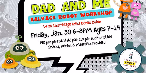 Dad & Me Night Out: Robots from Outer Space!