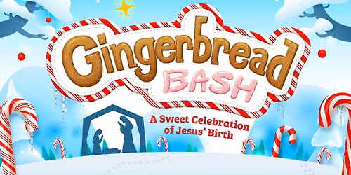 Gingerbread Bash!