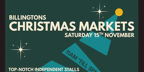Billingtons Christmas Markets!