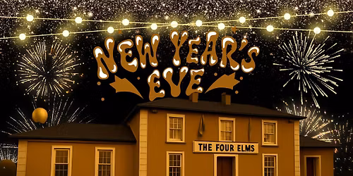 New Year's Eve Celebrations at The Four Elms
