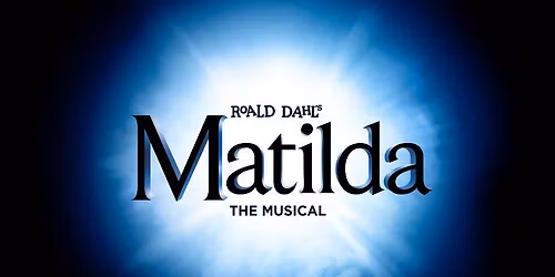 Comstock Park Drama Club Presents Roald Dahl's MATILDA