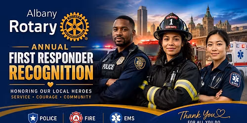 Albany Rotary 5th Annual First Responder Recognition