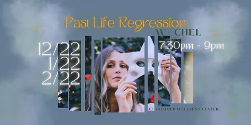 Past Life Regression w\/ Chel