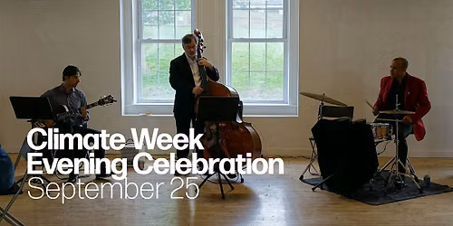 Climate Week Evening Celebration & The NYC premiere of "Songs of the Earth"