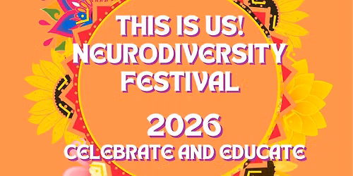 This is us! Neurodiversity Festival