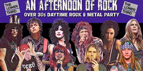 LONDON An Afternoon of Rock - Rock\/Metal for over 30s: 3pm-7pm