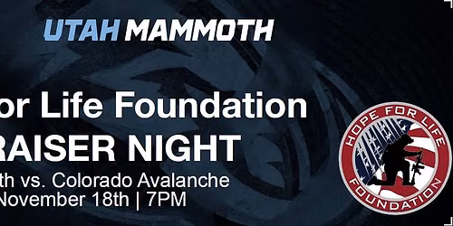 "Utah Mammoth Hockey" The Hope for Life Foundation FUNDRAISER NIGHT