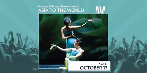 Asia To the World Produced By Dance Of Asian America