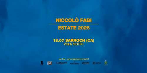 NICCOL\u00d3 FABI in concerto | 18 luglio 2026 | Villa Siotto - Sarroch (CA)
