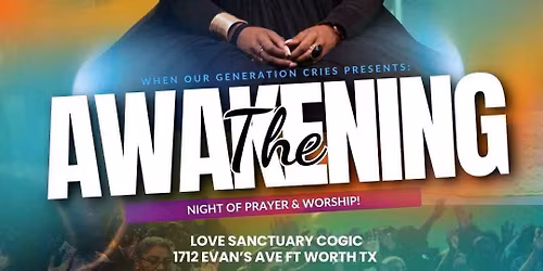 The Awakening: A Night of Prayer & Worship