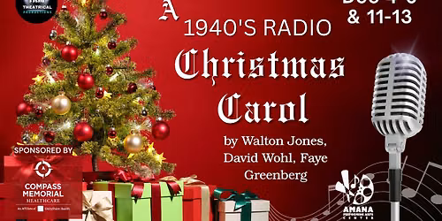 A 1940's RADIO CHRISTMAS CAROL By: Walton Jones, David Wohl, Faye Greenberg