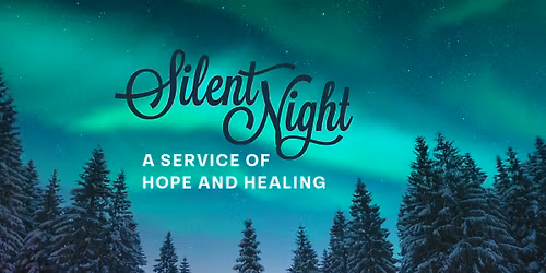 Silent Night: A Service of Hope & Healing 