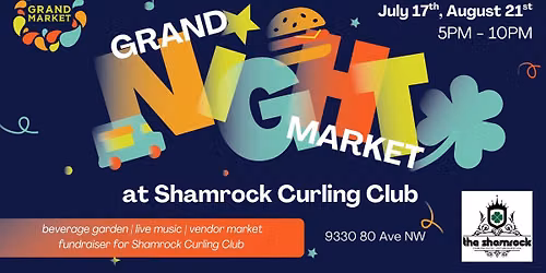 The Grand Night Markets at Shamrock Curling Club