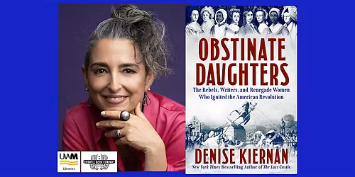 Denise Kiernan, author of OBSTINATE DAUGHTERS