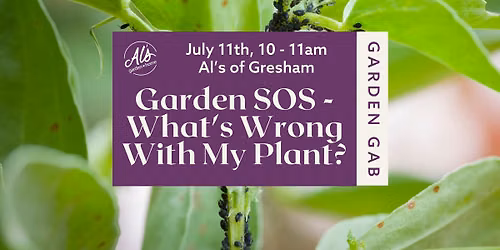 Gresham Garden Gab: What's Wrong with My Plant?