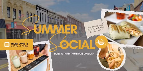 Summer Social | During Third Thursdays on Main