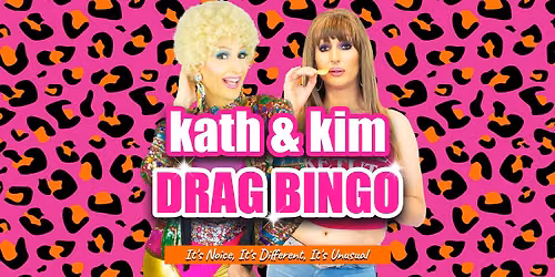 Kath & Kim Drag Bingo at Mounties