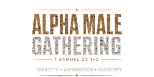 Alpha Male Gathering