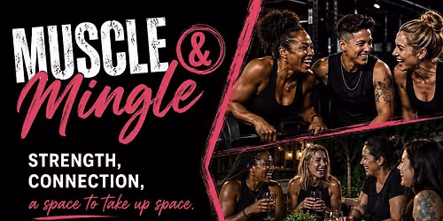 Muscle & Mingle Midtown