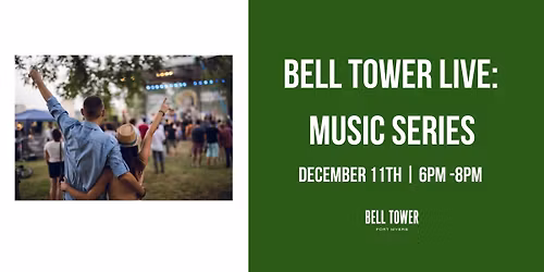 Bell tower Live: Music Series
