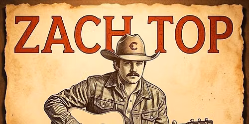 Zach Top + Marty Stuart & His Fabulous Superlatives - Cold Beer and Country Music