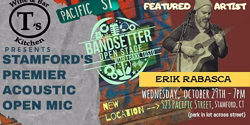 Return of BandSetter Open Stage featuring Erik Rabasca