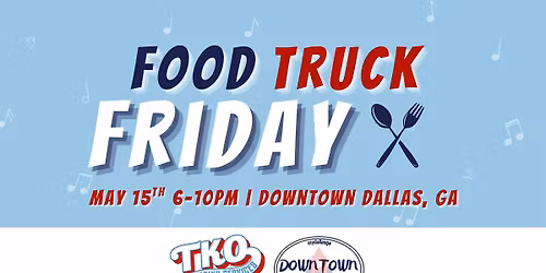 Food Truck Friday in Downtown Dallas