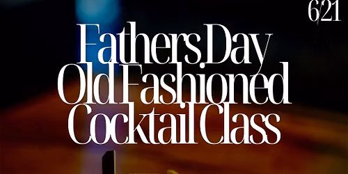 Fathers Day Old Fashioned Class