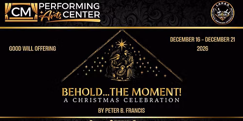 Behold...The Moment! A Christmas Celebration