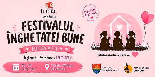 Festivalul \u00cenghe\u021batei bune. Edi\u021bia a III-a. Eveniment caritabil.