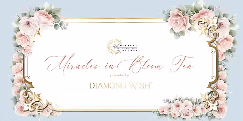 2026 Miracles in Bloom Tea