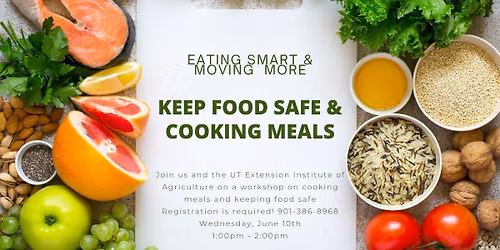 Eating Smart & Moving More: Keep Food Safe & Cooking Meals