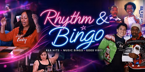 Rhythm & Bingo 90s\/00s R&B