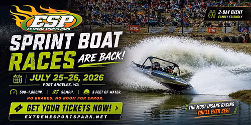 Sprint Boat Races \u2022 Extreme Sports Park \u2022 July 25\u201326
