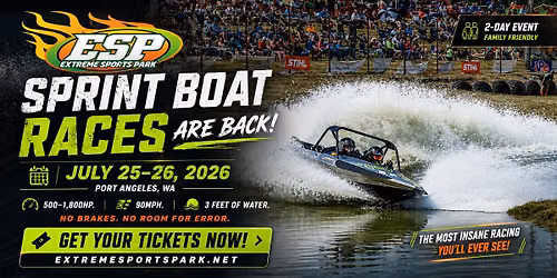Sprint Boat Races \u2022 Extreme Sports Park \u2022 July 25\u201326