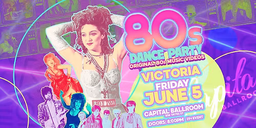 80s Dance Party Victoria!