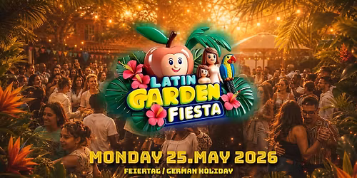 latin garden fiesta . pfingstmontag