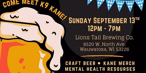 \ud83d\udc3e Taps & Tails: A Fundraiser for K9 Kane, and Mental Health Awareness Event! \ud83c\udf7b