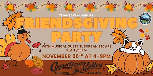 Friendsgiving with Live Music from Suburban Escape Plan