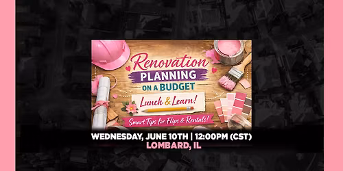 Lunch & Learn: Renovation Planning on a Budget 