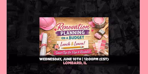 Lunch & Learn: Renovation Planning on a Budget 