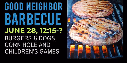 Neighborhood BBQ - FREE!
