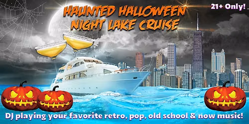 Haunted Halloween Night Lake Cruise on Friday, October 30th