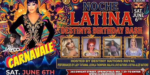 Noche Latina! Carnavale! — The X-Room