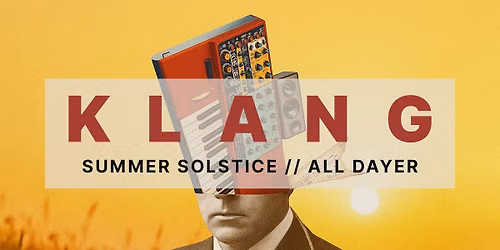Klangfest \u2014 all-day live electronic open mic