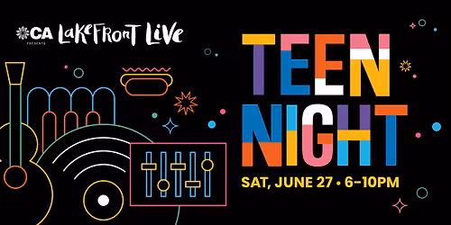Lakefront Live: Teen Night June 27