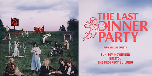 The Last Dinner Party I Sunday 30th November