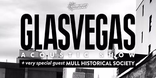 Glasvegas with Mull Historical Society Assembly Rooms Edinburgh 30\/12\/25
