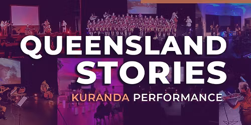 Queensland Stories: Kuranda