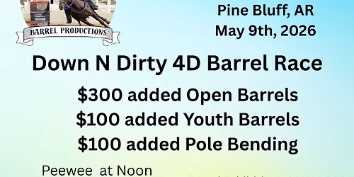 Down N Dirty 4D Barrel Race